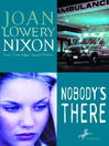 Cover image for Nobody's There